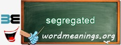 WordMeaning blackboard for segregated